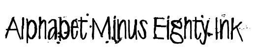 Alphabet Minus Eighty Ink