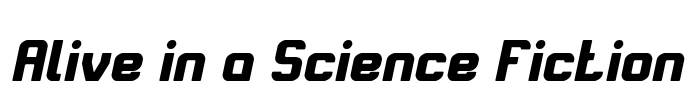 Alive in a Science Fiction 字体预览图