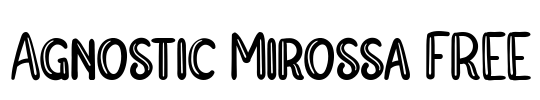Agnostic Mirossa FREE