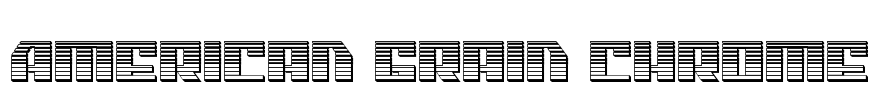 American Grain Chrome