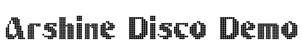 Arshine Disco Demo