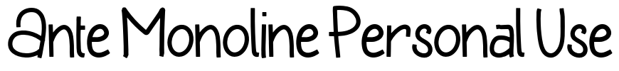 Ante Monoline Personal Use