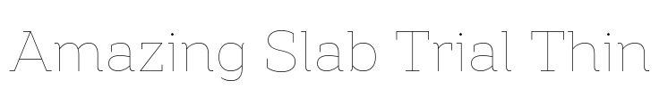 Amazing Slab Trial Thin