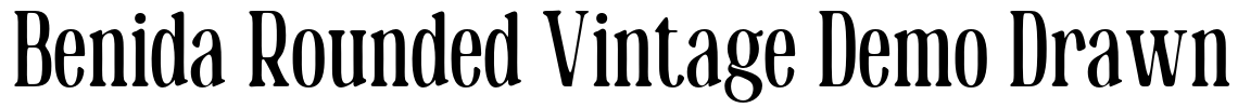 Benida Rounded Vintage Demo Drawn