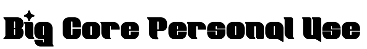Big Core Personal Use