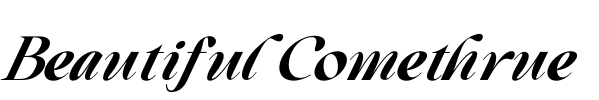 Beautiful Comethrue