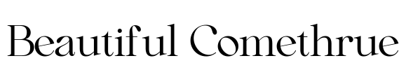 Beautiful Comethrue