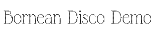 Bornean Disco Demo