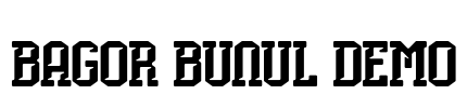 Bagor Bunul DEMO
