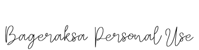 Bageraksa Personal Use