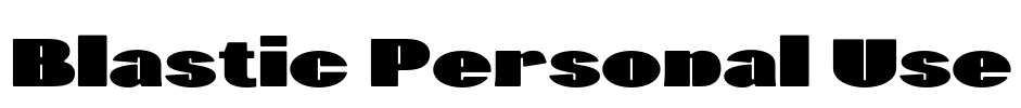 Blastic Personal Use 字体预览图