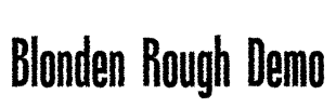 Blonden Rough Demo