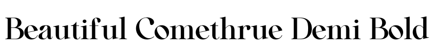 Beautiful Comethrue Demi Bold