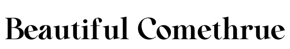 Beautiful Comethrue