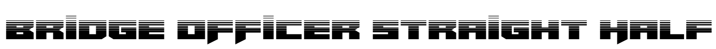 Bridge OFFicer Straight Half