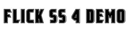 Flick SS 4 Demo