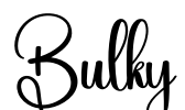 Bulky