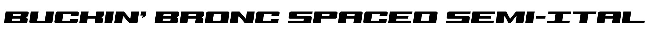 Buckin' Bronc Spaced Semi-Ital