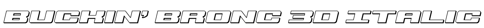 Buckin' Bronc 3D Italic