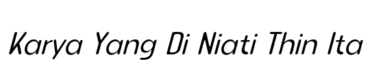 Karya Yang Di Niati Thin Ita