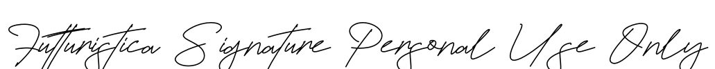 Futturistica Signature Personal Use Only