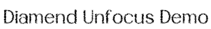 Diamend Unfocus Demo