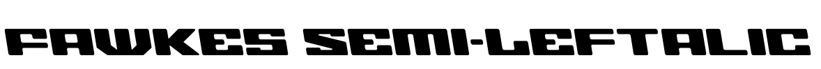 Fawkes Semi-Leftalic