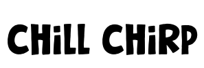 Chill Chirp