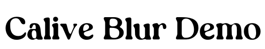 Calive Blur Demo