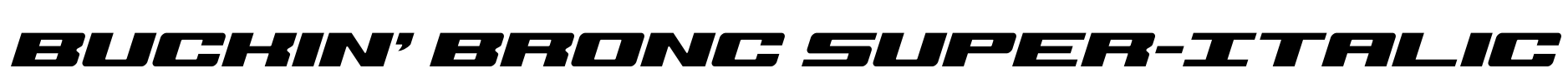 Buckin' Bronc Super-Italic