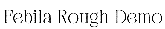 Febila Rough Demo