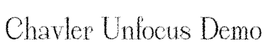 Chavler Unfocus Demo