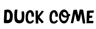 Duck Come