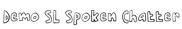 Demo SL Spoken Chatter