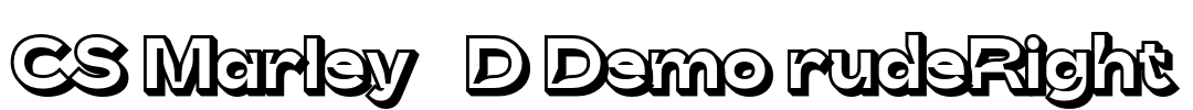 CS Marley 3D Demo rudeRight