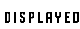 DISPLAYED