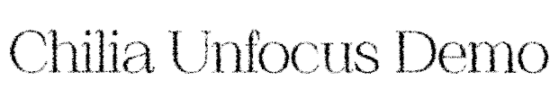 Chilia Unfocus Demo