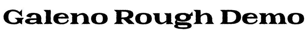 Galeno Rough Demo