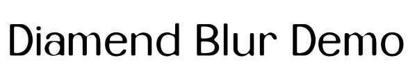 Diamend Blur Demo