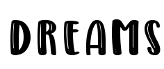 DREAMS