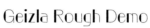 Geizla Rough Demo
