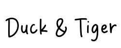 Duck & Tiger