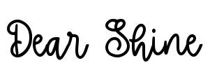 Dear Shine