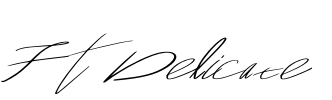 FT Delicate