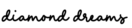 diamond dreams
