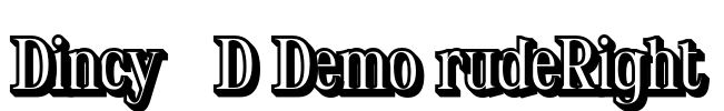 Dincy 3D Demo rudeRight