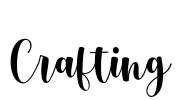 Crafting