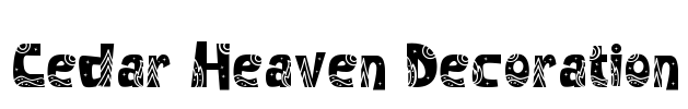 Cedar Heaven Decoration