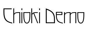Chioki Demo