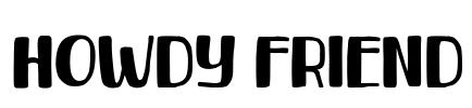 Howdy Friend